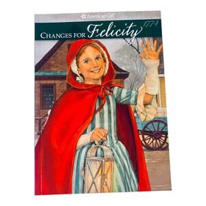 American Girl Changes For Felicity Book Paperback Pleasant Company 1774 Vtg